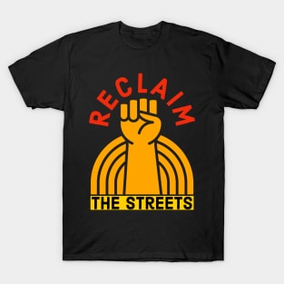 Reclaim The Streets T-Shirt